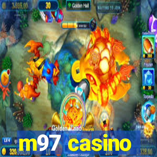 m97 casino